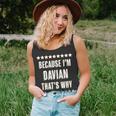 Because Im Davian Thats Why | Funny Name Gift Unisex Tank Top