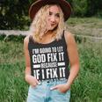 Im Gonna Let God Fix It Because If I Fix It Im Going To Jail Unisex Tank Top