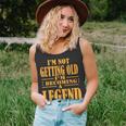 I'm Not Getting Old I'm Becoming A Legend Retro Vintage Tank Top