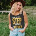 Im The Step Father Who Stepped Up Sted Dad Fathers Day Unisex Tank Top