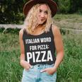 Italian Word For Pizza Pizza Unisex Tank Top
