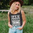 Its A Mason Thing You Wouldnt Understand Unisex Tank Top