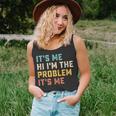 Its Me Hi Im The Problem Its Me Funny Quote Unisex Tank Top