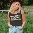 Saying Funny Of In My Defense I Was Left Unsupervised Unisex Tank Top