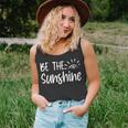 Be The Sunshine Inspirational Quote Motivation Tank Top