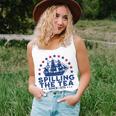 Fourth Of July Spilling The Tea Since 1773 4Th Of July Tank Top