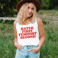 Hater First Feminist Second Funny Feminist Unisex Tank Top