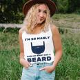 Im So Manly Even My Has A Beard Funny Unisex Tank Top