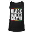 Black Fathers Matter Junenth Dad Pride Fathers Day Unisex Tank Top