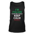 Cant Keep Calm Im Italian - Funny Italian Unisex Tank Top