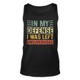 Cool In My Defense I Was Left Unsupervised Tank Top