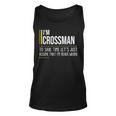 Crossman Name Gift Im Crossman Im Never Wrong Unisex Tank Top