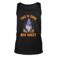 Cute GnomesThis Is Some Boo Sheet Halloween Pumpkins Ghosts Tank Top
