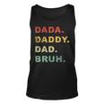 Dada Daddy Dad Bruh Vintage Fathers Day For Dad Tank Top