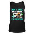 Dont Talk To Me Im Counting Pills Unisex Tank Top