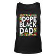 Dope Black Dad Junenth African Fathers Unisex Tank Top