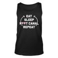 Eat Sleep Root Canal Repeat Gift For Dental Specialists Unisex Tank Top