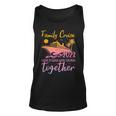 Family Cruise 2023 I Love It When Were Cruisin Together Unisex Tank Top