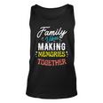 Family Vibes Making Memories Matching Family Reunion 2023 Tank Top