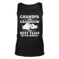 Fathers Day Grandpa And Grandson The Best Team In The World Tank Top