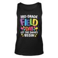 Field Day 2023 Students Field Day 3Rd Grade Let Games Begin Unisex Tank Top