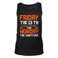 Friday The 13Th Is Still Better Than Monday Happy Halloween Tank Top
