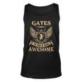 Gates Name Gift Gates The Man Of Being Awesome Unisex Tank Top