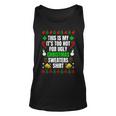 Too Hot For Ugly Sweaters Christmas Ugly Christmas Tank Top