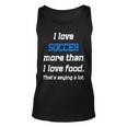 I Love Soccer More Than I Love FoodUnisex Tank Top