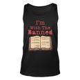 Im With The Banned Book Lovers Political Statement Apparel Unisex Tank Top