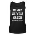 In May We Wear Green Mental Health Awareness Unisex Tank Top