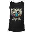 Introvert Shy Antisocial Horror Story Quote Of Workinggroup Antisocial Tank Top