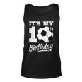 It's My 10Th Birthday Soccer Player 10 Bday Party Team Tank Top