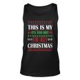This Is I It's Too Hot For Ugly Christmas Sweaters Tank Top
