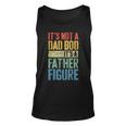 Its Not A Dad Bod Its A Father Figure Funny Fathers Day Unisex Tank Top