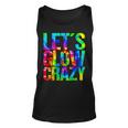 Let´S Glow Crazy Retro Colorful Quote Group Team Tie Dye Tank Top