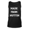 Made From Nuttin Unisex Tank Top Made From Nuttin Unisex Tank Top
