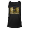 Me Vs Me I Am My Own Competition Motivational Unisex Tank Top
