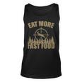 Mens Fathers Day Eat More Fast Food Fathers Day Bird Hunter Unisex Tank Top