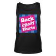 Mens Funny Back Body Hurts Tee Quote Workout Gym Top Unisex Tank Top