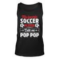 My Favorite Soccer Player Calls Me Pop Pop Fathers Day Cute Unisex Tank Top