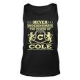 Never Underestimate Cole Personalized Name Unisex Tank Top