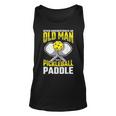 Never Underestimate Old Man Pickleball Paddle Dad Husband Gift For Mens Unisex Tank Top