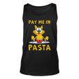 Pay Me In Pasta Spaghetti Italian Pasta Lover Cat Unisex Tank Top