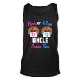 Pink Or Blue Uncle Loves You- Gender Reveal Thanksgiving Unisex Tank Top