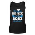 Proud Best Friend Of 2023 Graduate Awesome Family College Unisex Tank Top