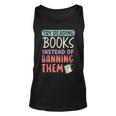 Read Banned Books Bookworm Book Lover Bibliophile Unisex Tank Top