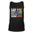 Say Gay Protect Trans Kids Read Banned Books Show Love Tank Top