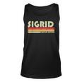 Sigrid Name Personalized Retro Vintage 80S 90S Birthday Unisex Tank Top