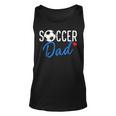 Soccer Dad Funny Sports Dad Fathers Day Unisex Tank Top